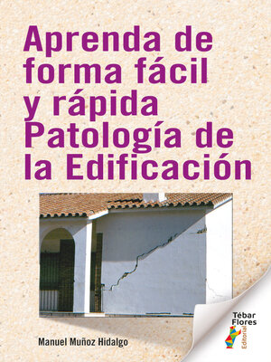 cover image of Aprenda de forma fácil y rápida patología de la Edificación